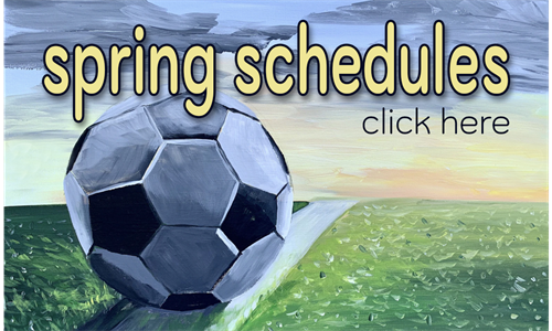 Click Here for Spring Schedules